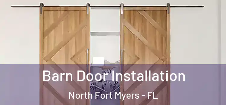 Barn Door Installation North Fort Myers - FL