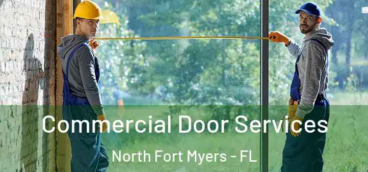 Commercial Door Services North Fort Myers - FL