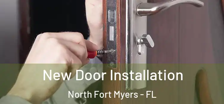 New Door Installation North Fort Myers - FL